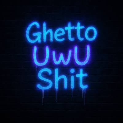 Ghetto UwU Shit Merch