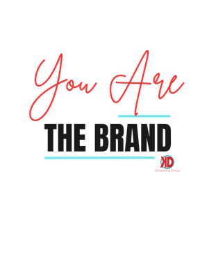 YOU ARE THE BRAND