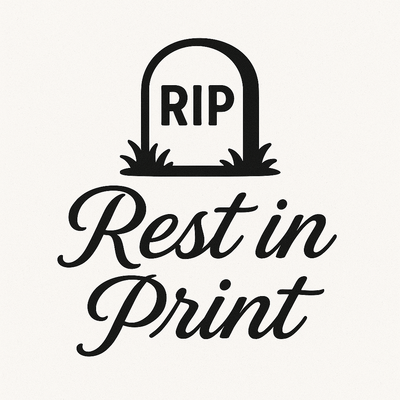Rest in Print Designs