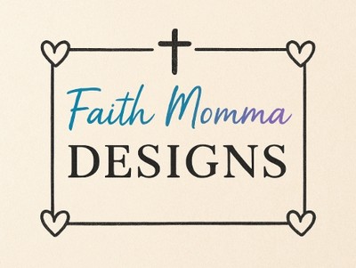 Faith Momma Designs