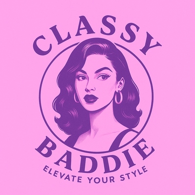 Classy Baddie