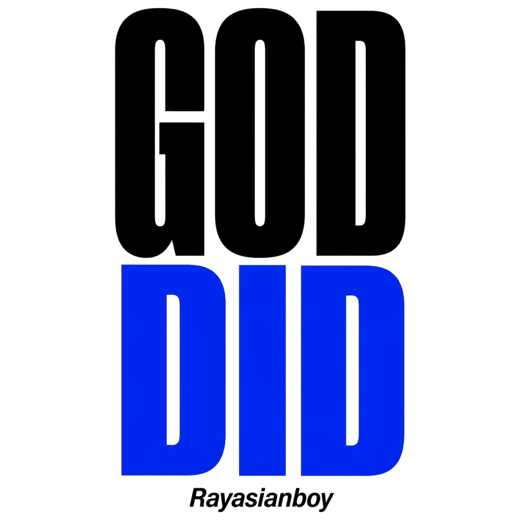 Rayasianboy "God Did" Poster