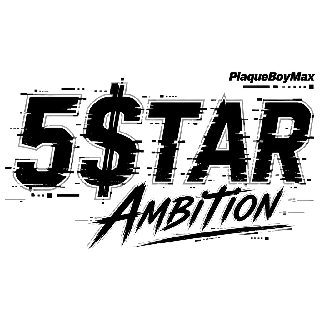Plaqueboymax "5$TAR Ambition" Poster