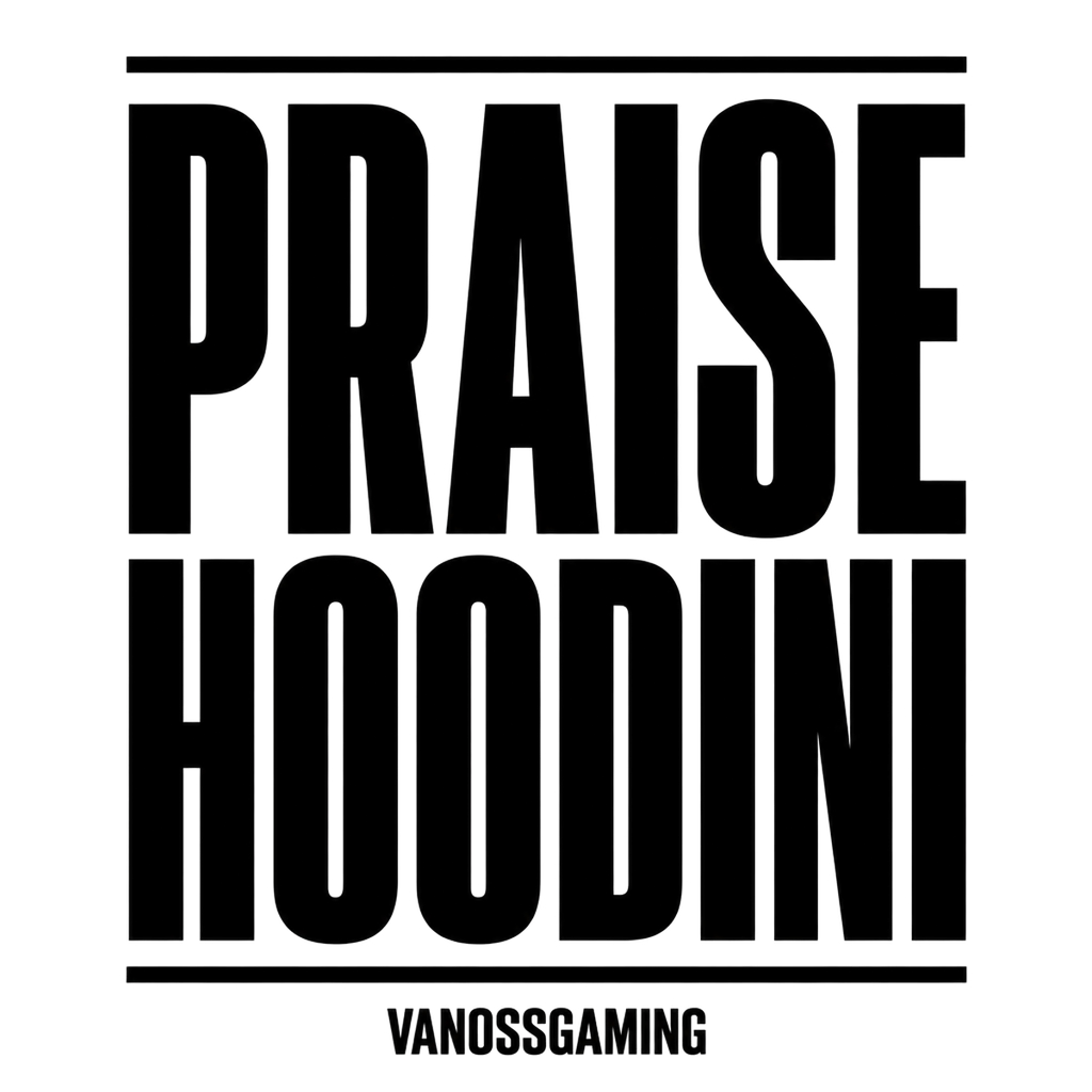 VanossGaming "Praise Hoodini" Poster