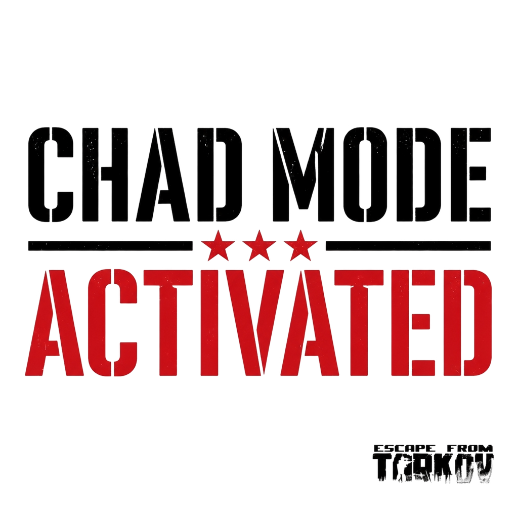 Escape From Tarkov "Chad Mode Activated" Poster