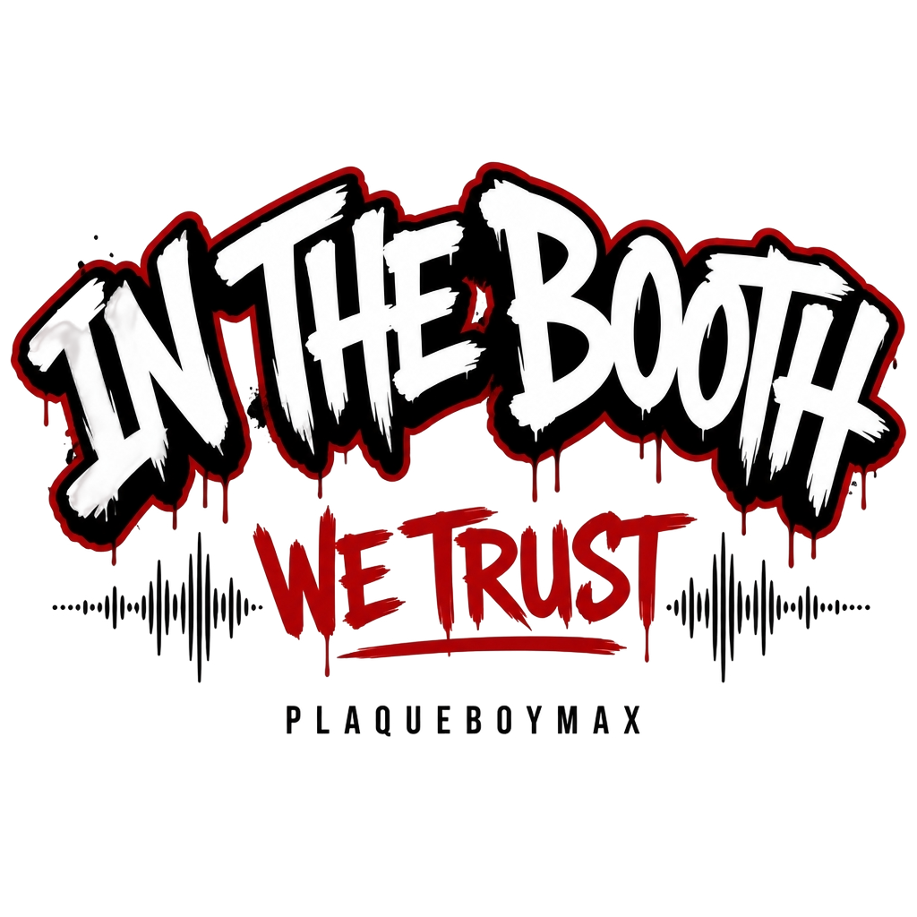 Plaqueboymax "In The Booth We Trust" Poster