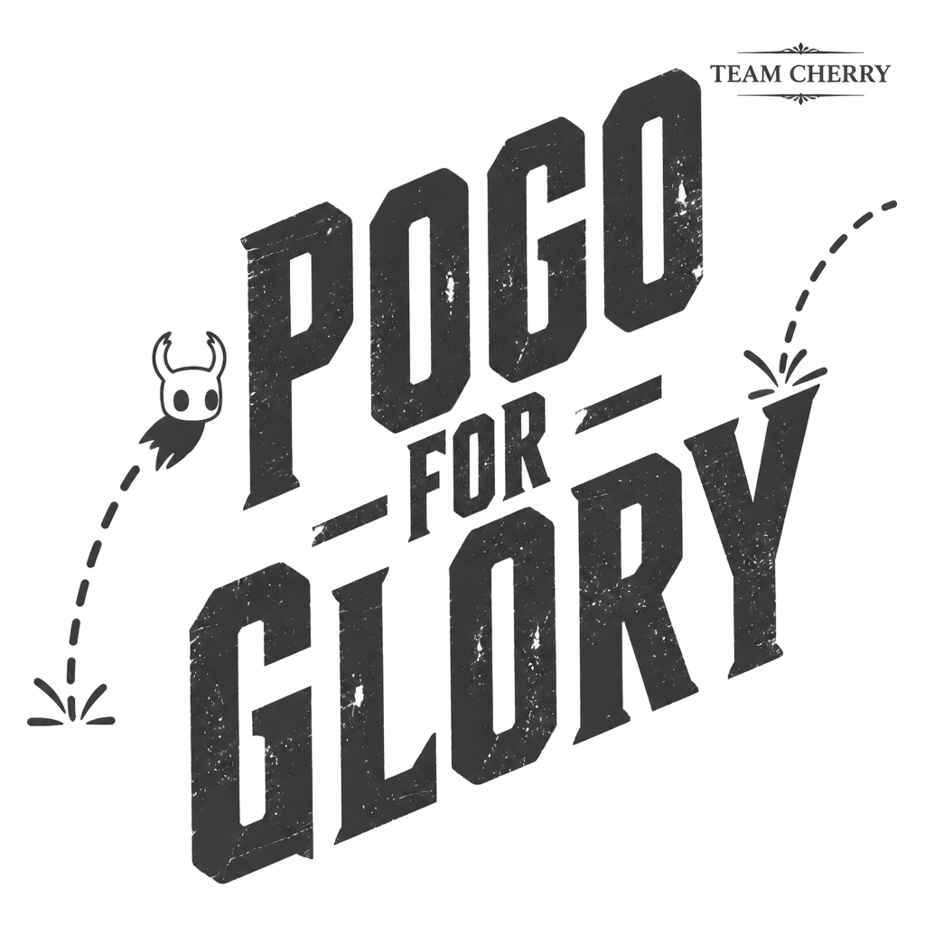 Hollow Knight "Pogo for Glory" Poster
