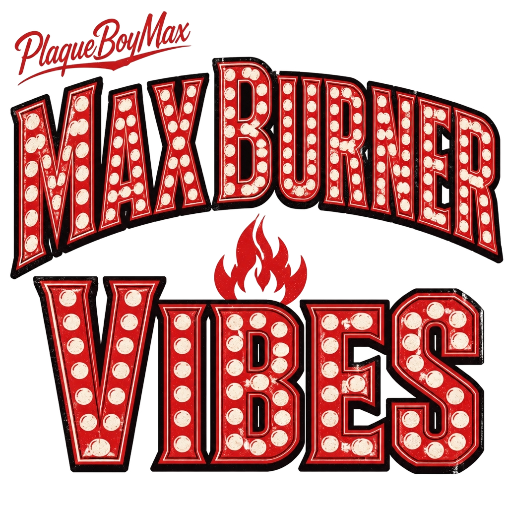 Plaqueboymax "MaxBurner Vibes" Poster