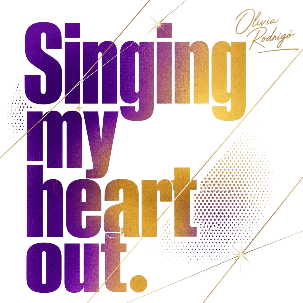 Olivia Rodrigo "Singing my heart out." Poster
