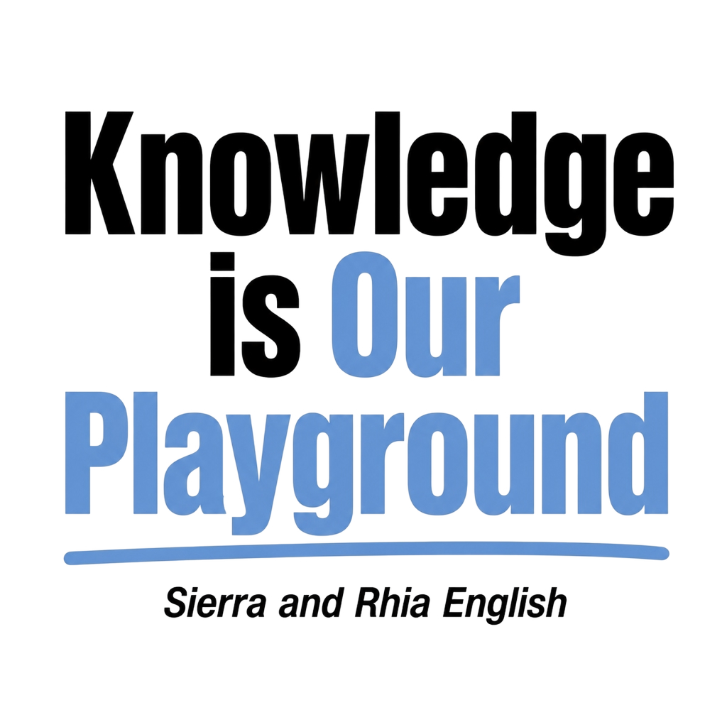 Sierra and Rhia English "Knowledge is Our Playground" Poster - Official posters merchandise