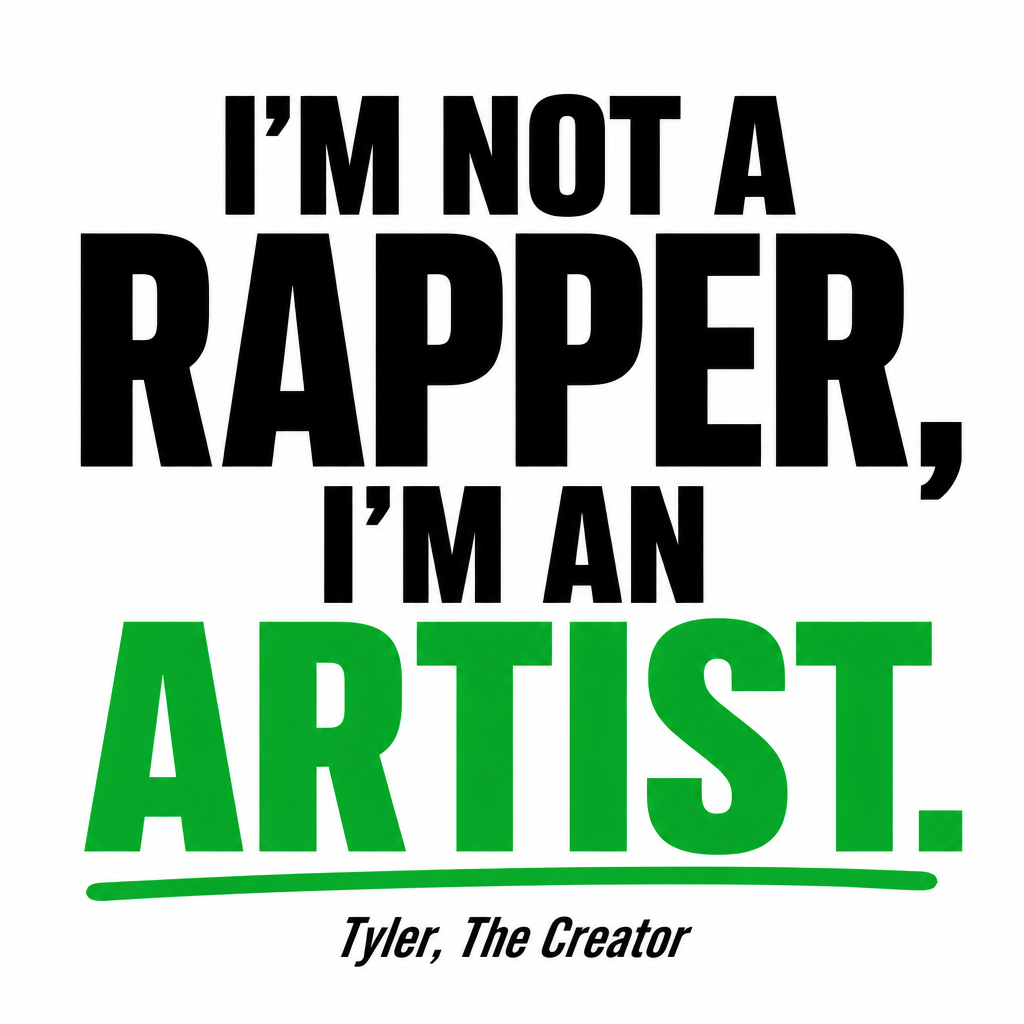 Tyler, The Creator "m not a rapper, I" Poster