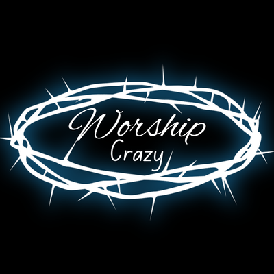 Worship Crazy