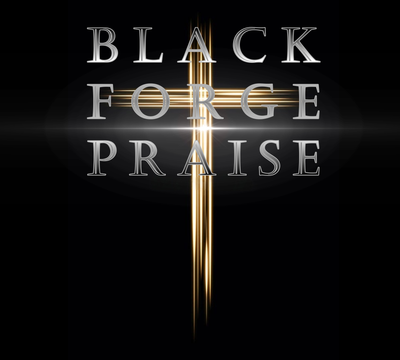 Black Forge Praise
