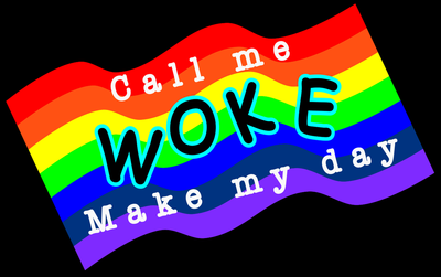 Call Me WOKE