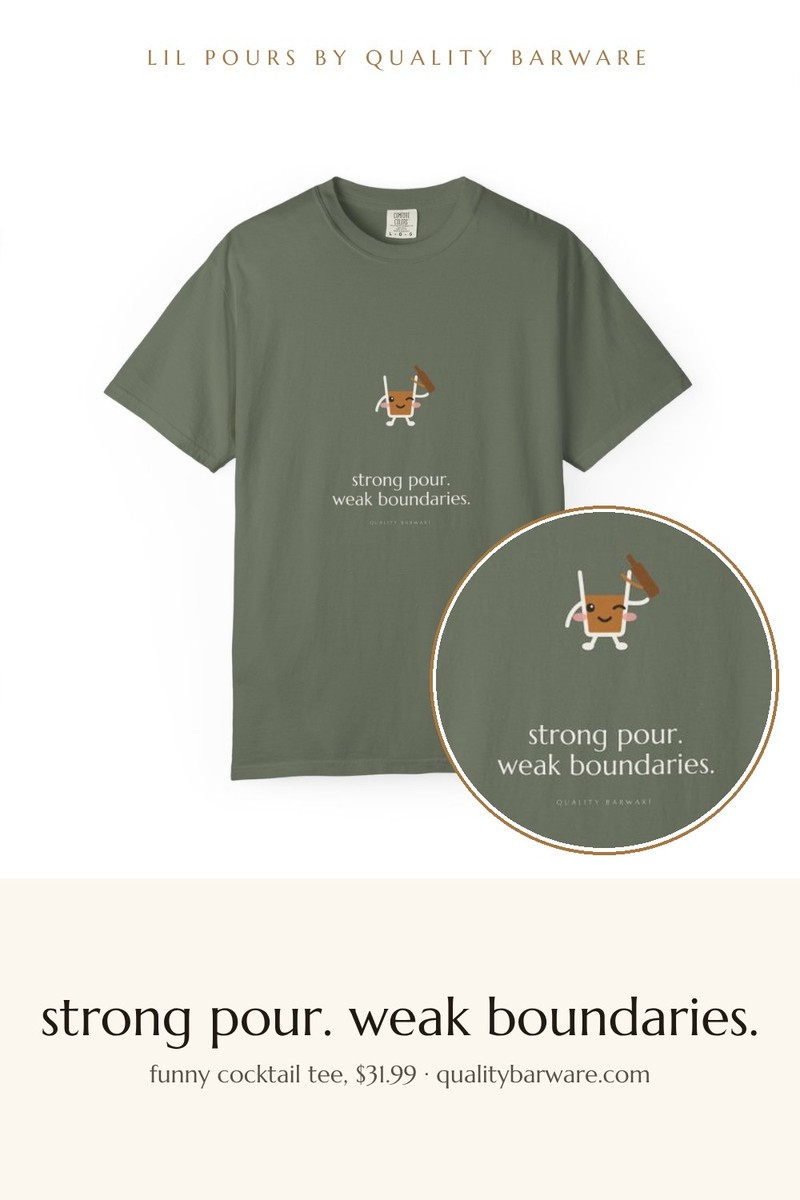 Funny bartender shirt, a little inappropriate, strong pour