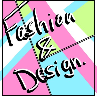 FashionAndDesign