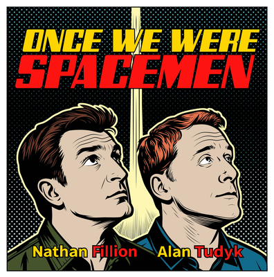 Once We Were Spacemen 