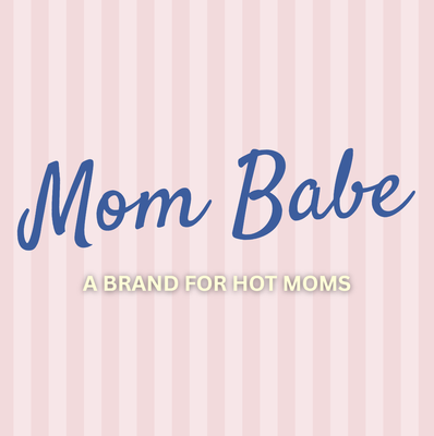 MOM BABE
