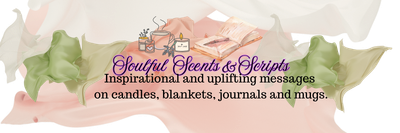 Soulful Scents and Scribes