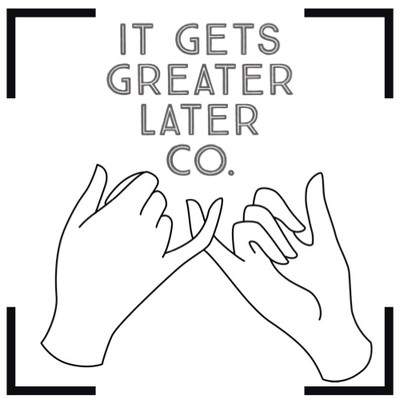 ItGetsGreaterLaterCo