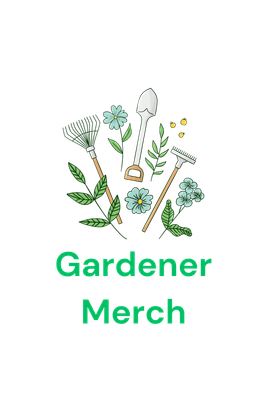 Gardener Merch