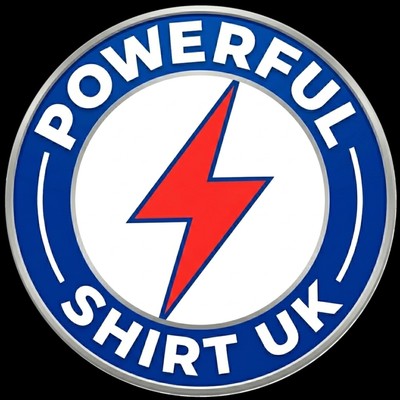 Powerful Shirt UK