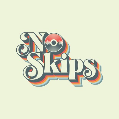 No Skips
